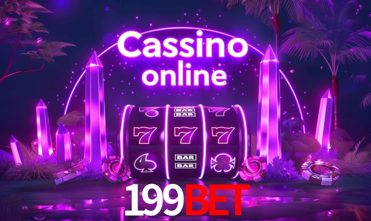 Casino Ao Vivo 199Bet